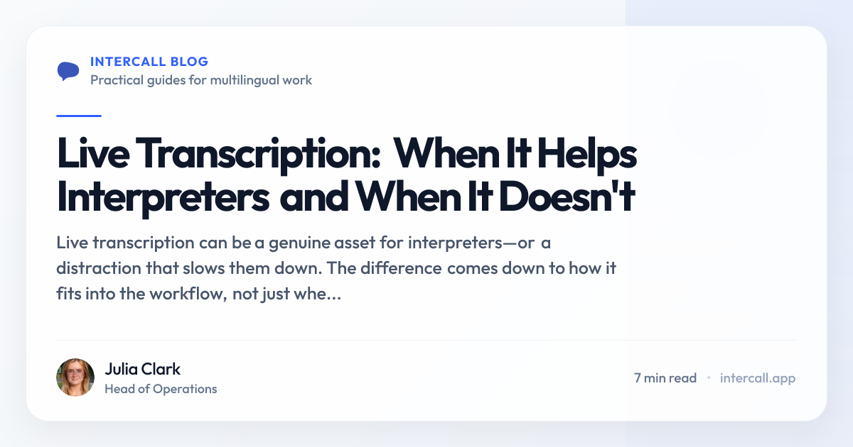Live Transcription: When It Helps Interpreters and When It Doesn't ...